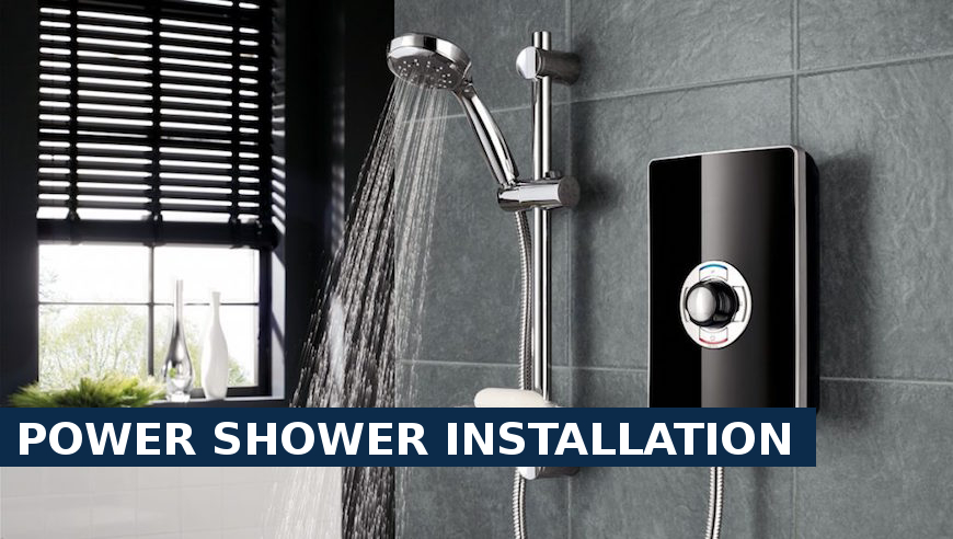 Power shower installation Bushey